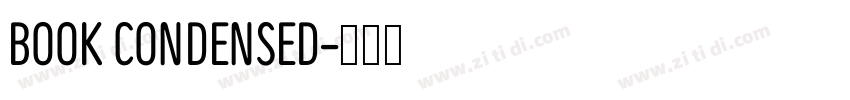 Book Condensed字体转换 Book Condensed字体转换
